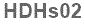 The text to enter in the texbox below is: HDHs02