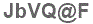 The text to enter in the texbox below is: JbVQ@F