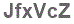 The text to enter in the texbox below is: JfxVcZ
