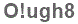 The text to enter in the texbox below is: O!ugh8
