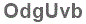 The text to enter in the texbox below is: OdgUvb