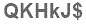 The text to enter in the texbox below is: QKHkJ$