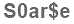 The text to enter in the texbox below is: S0ar$e