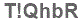 The text to enter in the texbox below is: T!QhbR