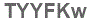 The text to enter in the texbox below is: TYYFKw