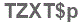 The text to enter in the texbox below is: TZXT$p