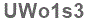 The text to enter in the texbox below is: UWo1s3