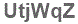 The text to enter in the texbox below is: UtjWqZ
