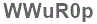 The text to enter in the texbox below is: WWuR0p