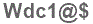 The text to enter in the texbox below is: Wdc1@$