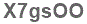 The text to enter in the texbox below is: X7gsOO