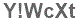The text to enter in the texbox below is: Y!WcXt