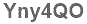 The text to enter in the texbox below is: Yny4QO