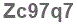 The text to enter in the texbox below is: Zc97q7