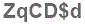 The text to enter in the texbox below is: ZqCD$d