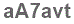 The text to enter in the texbox below is: aA7avt
