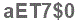 The text to enter in the texbox below is: aET7$0