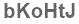 The text to enter in the texbox below is: bKoHtJ