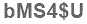 The text to enter in the texbox below is: bMS4$U