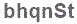 The text to enter in the texbox below is: bhqnSt