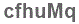 The text to enter in the texbox below is: cfhuMq