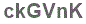 The text to enter in the texbox below is: ckGVnK