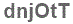 The text to enter in the texbox below is: dnjOtT