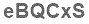 The text to enter in the texbox below is: eBQCxS