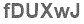 The text to enter in the texbox below is: fDUXwJ
