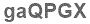 The text to enter in the texbox below is: gaQPGX