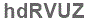 The text to enter in the texbox below is: hdRVUZ