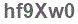 The text to enter in the texbox below is: hf9Xw0