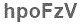 The text to enter in the texbox below is: hpoFzV