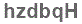 The text to enter in the texbox below is: hzdbqH