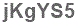 The text to enter in the texbox below is: jKgYS5