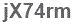 The text to enter in the texbox below is: jX74rm