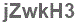 The text to enter in the texbox below is: jZwkH3