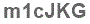 The text to enter in the texbox below is: m1cJKG