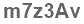 The text to enter in the texbox below is: m7z3Av
