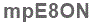 The text to enter in the texbox below is: mpE8ON