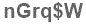 The text to enter in the texbox below is: nGrq$W