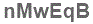 The text to enter in the texbox below is: nMwEqB
