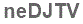 The text to enter in the texbox below is: neDJTV