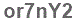 The text to enter in the texbox below is: or7nY2