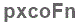 The text to enter in the texbox below is: pxcoFn