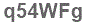 The text to enter in the texbox below is: q54WFg