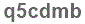 The text to enter in the texbox below is: q5cdmb