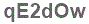 The text to enter in the texbox below is: qE2dOw