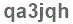 The text to enter in the texbox below is: qa3jqh