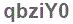 The text to enter in the texbox below is: qbziY0